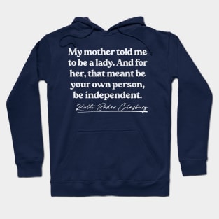 Ruth Bader Ginsburg / Feminist Queen Quote Gift Hoodie